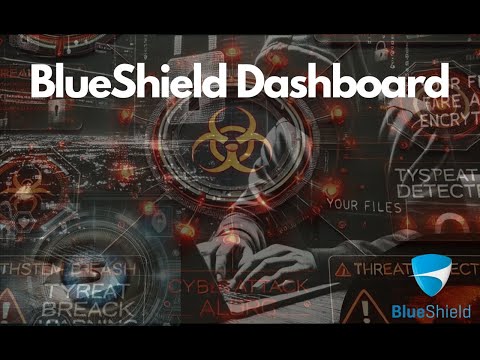 BlueShield Dashboard