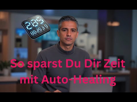 So sparst Du Dir Zeit mit Auto-Healing von Atera